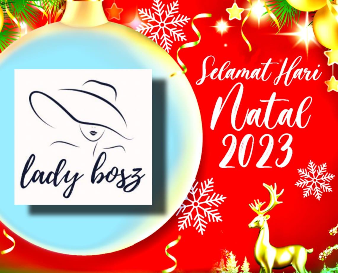 Selamat Menyambut Hari Natal - Lady Bosz